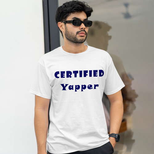 Certified Yapper - Unisex Round Neck Tshirt - White