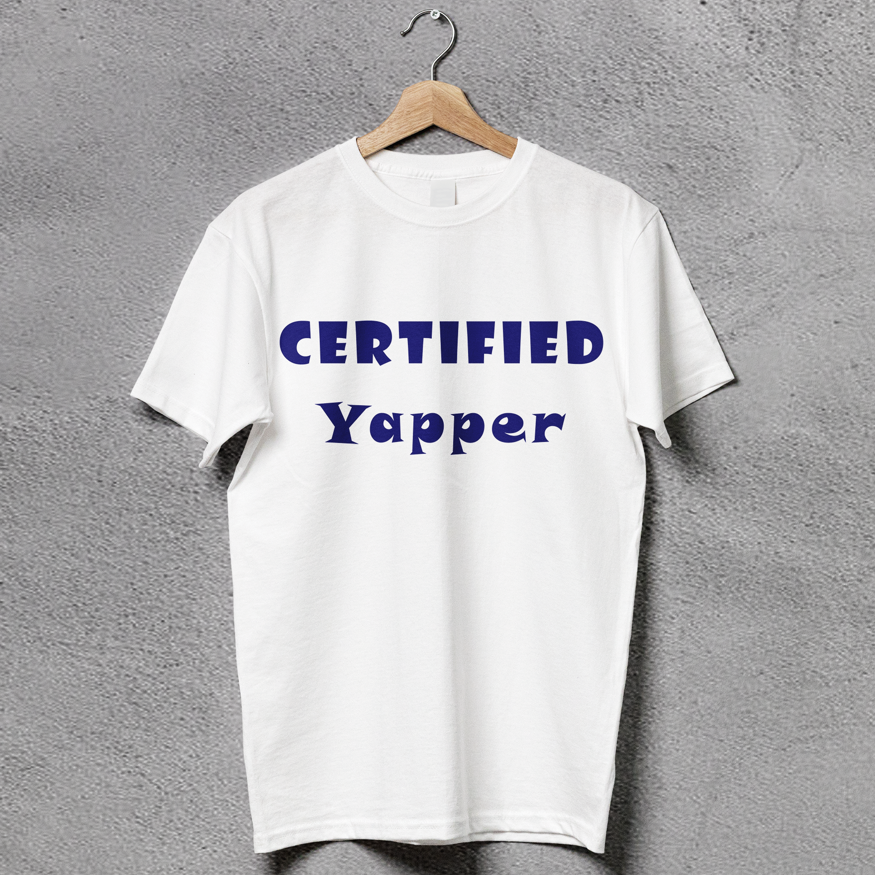 Certified Yapper - Unisex Round Neck Tshirt - White